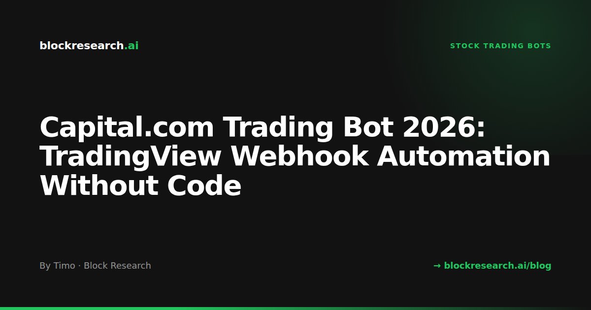 Capital.com Trading Bot 2026: TradingView Webhook Automation Without Code