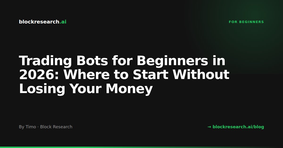 Trading Bots for Beginners in 2026: Where to Start Without Losing Your Money