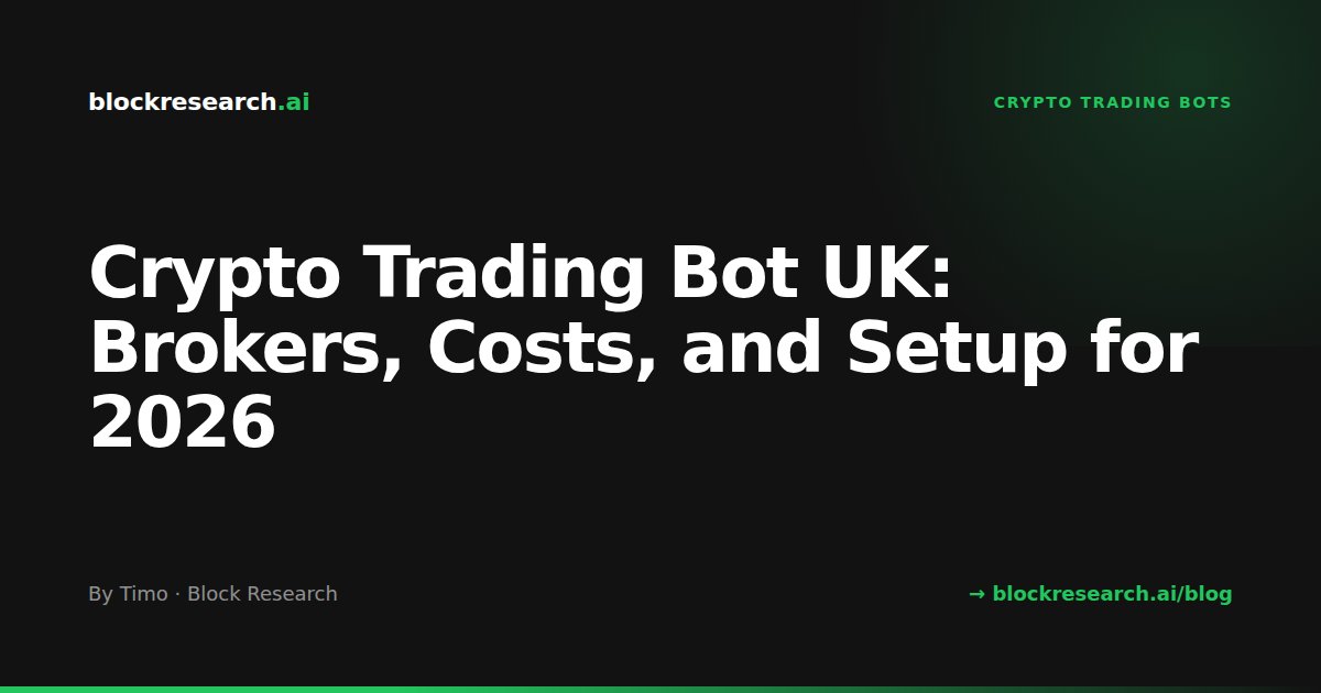 Crypto Trading Bot UK: Brokers, Costs, and Setup for 2026