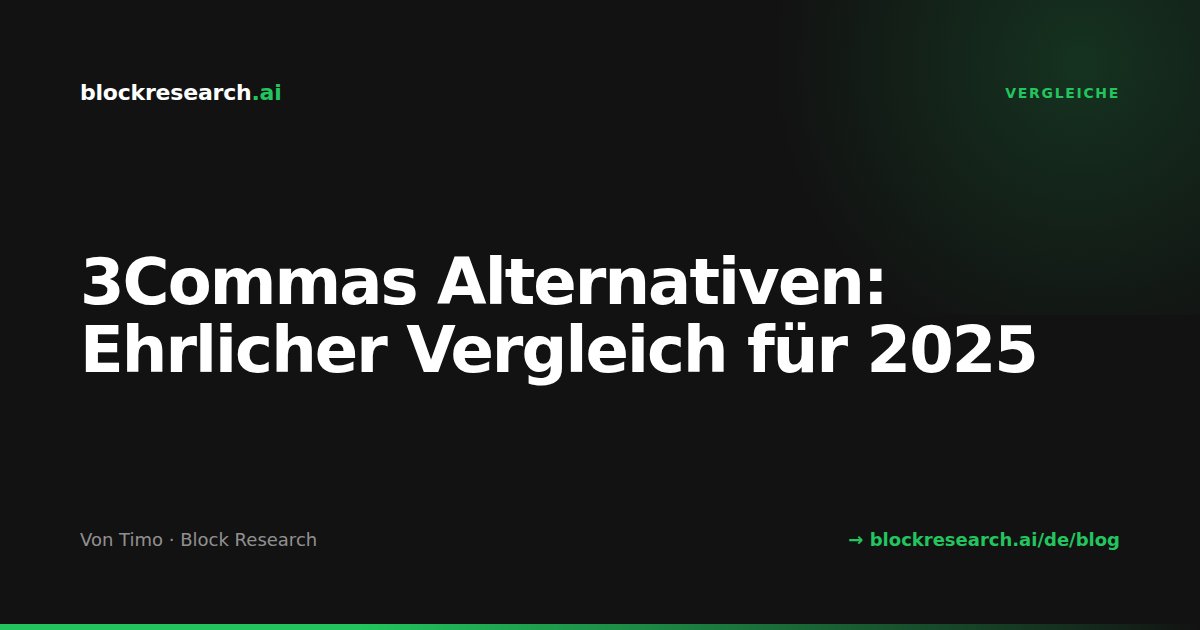 3Commas Alternativen: Ehrlicher Vergleich für 2025