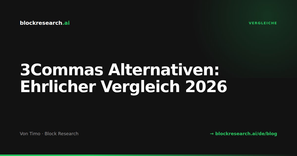 3Commas Alternativen: Ehrlicher Vergleich 2026