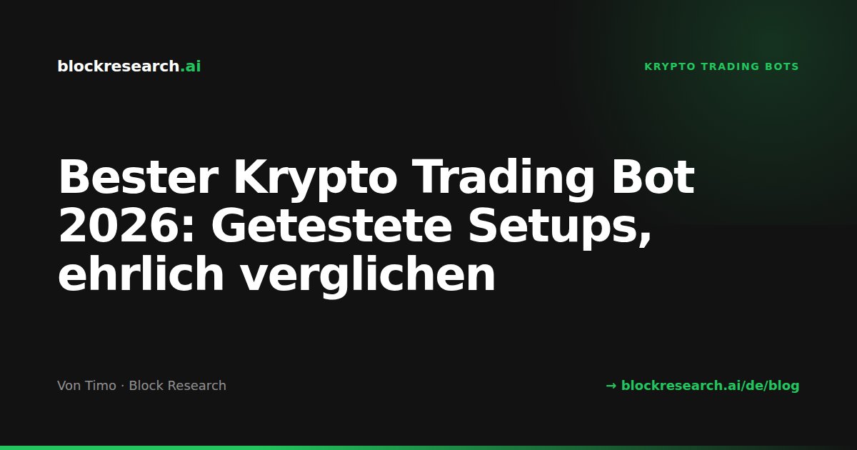 Bester Krypto Trading Bot 2026: Getestete Setups, ehrlich verglichen