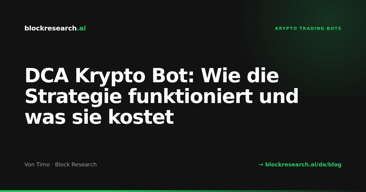 DCA Krypto Bot: Wie die Strategie funktioniert und was sie kostet