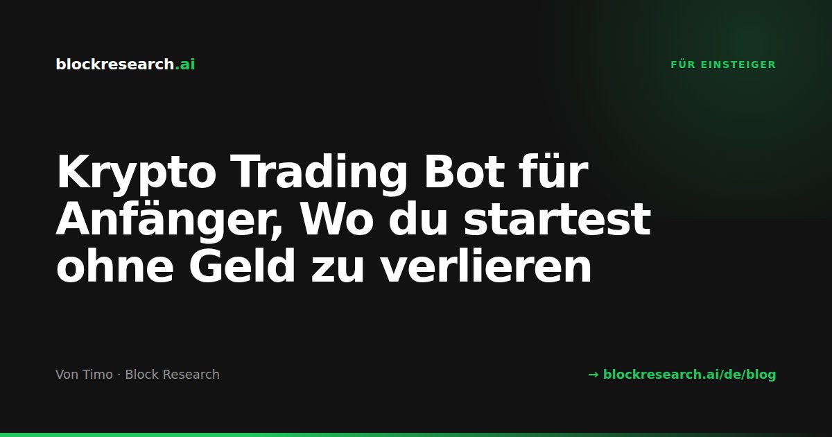 Krypto Trading Bot für Anfänger, Wo du startest ohne Geld zu verlieren