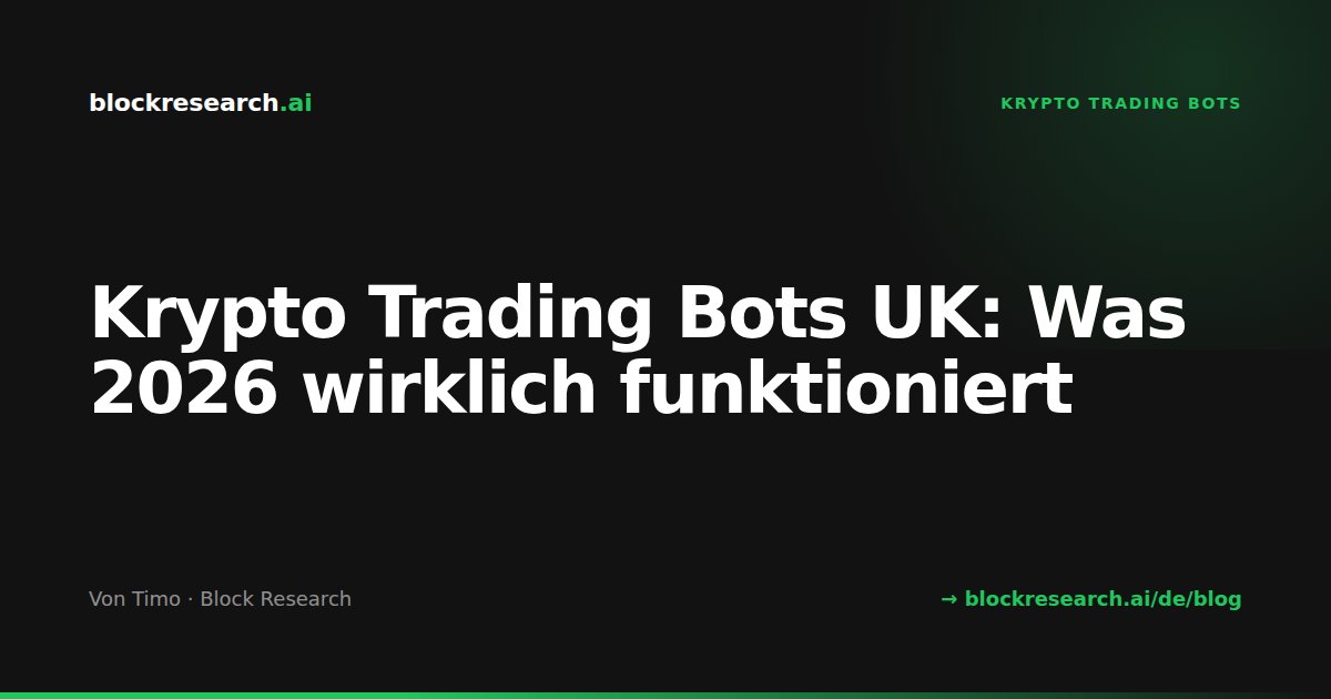 Krypto Trading Bots UK: Was 2026 wirklich funktioniert