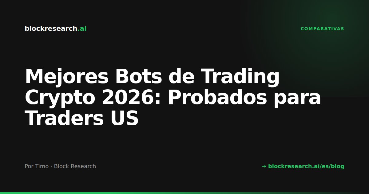 Mejores Bots de Trading Crypto 2026: Probados para Traders US