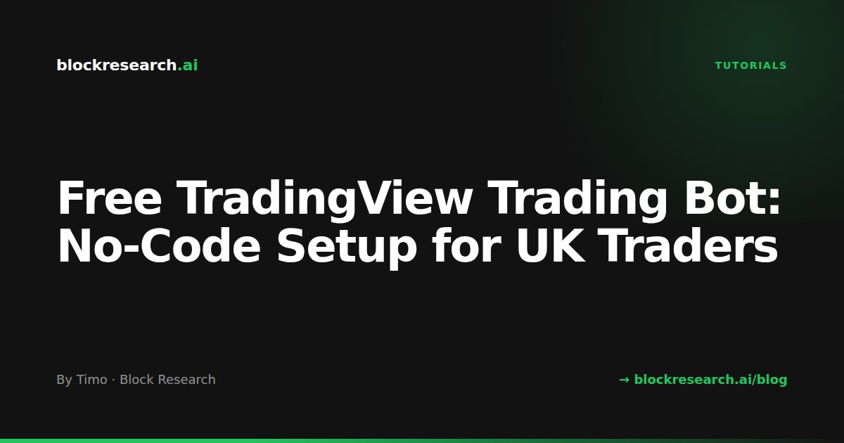 Free TradingView Trading Bot: No-Code Setup for UK Traders